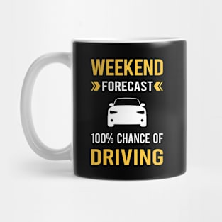 Weekend Forecast Driving Driver Mug